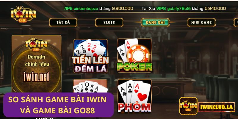 So sánh Game Bài IWIN CLUB và game bài go88: Đâu là nơi uy tín, chất lượng ? 10 So sánh Game Bài IWIN CLUB và game bài go88